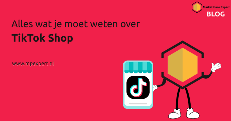 Alles wat je moet weten over TikTok Shop