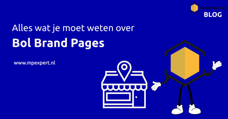 Afbeelding met tekst: alles wat je moet weten over bol brand pages